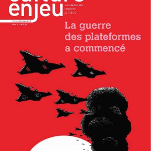 Numéro 62 | La guerre des plateformes a commencé